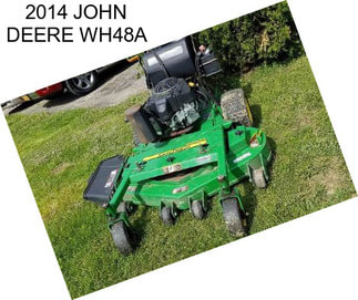 2014 JOHN DEERE WH48A