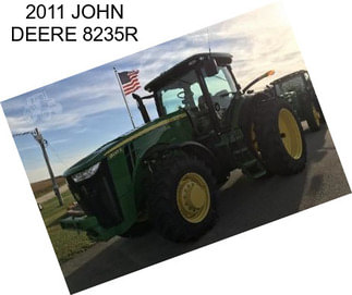 2011 JOHN DEERE 8235R