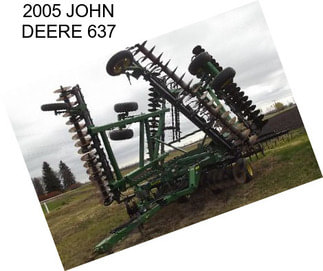 2005 JOHN DEERE 637