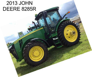 2013 JOHN DEERE 8285R