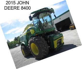 2015 JOHN DEERE 8400