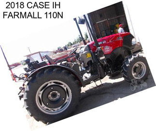 2018 CASE IH FARMALL 110N