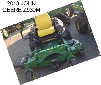 2013 JOHN DEERE Z930M