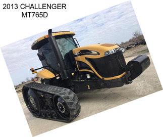 2013 CHALLENGER MT765D