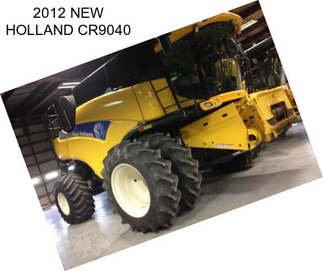 2012 NEW HOLLAND CR9040