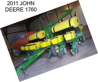 2011 JOHN DEERE 1760