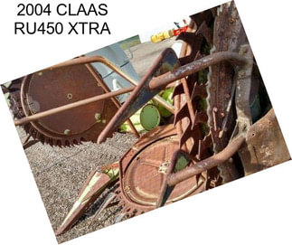 2004 CLAAS RU450 XTRA