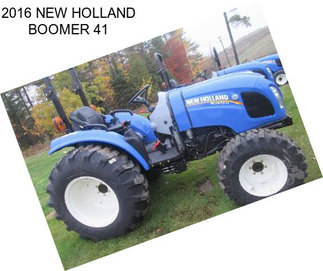 2016 NEW HOLLAND BOOMER 41