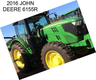 2016 JOHN DEERE 6155R