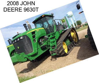 2008 JOHN DEERE 9630T