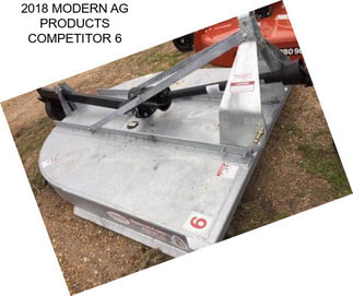2018 MODERN AG PRODUCTS COMPETITOR 6