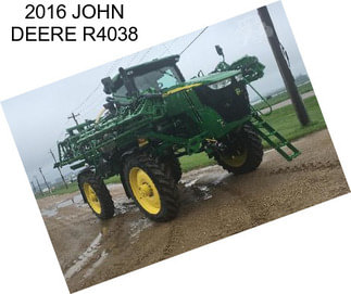 2016 JOHN DEERE R4038