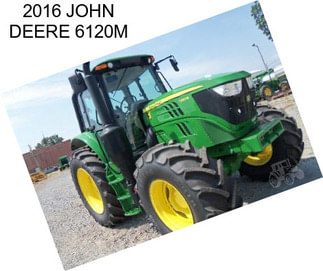 2016 JOHN DEERE 6120M