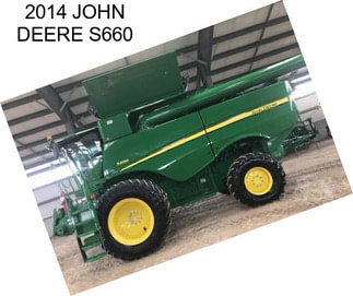 2014 JOHN DEERE S660