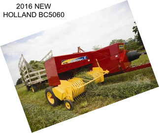 2016 NEW HOLLAND BC5060