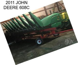 2011 JOHN DEERE 608C