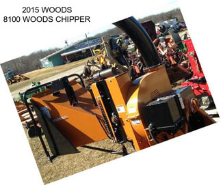 2015 WOODS 8100 WOODS CHIPPER