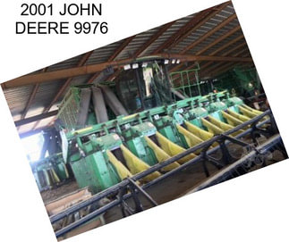 2001 JOHN DEERE 9976