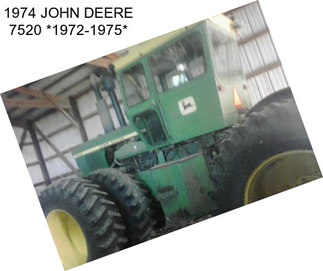 1974 JOHN DEERE 7520 *1972-1975*