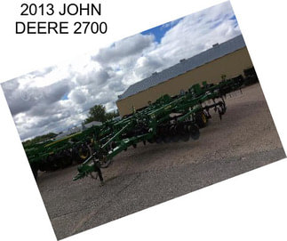 2013 JOHN DEERE 2700