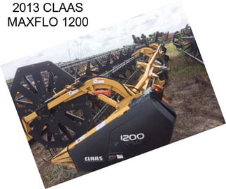 2013 CLAAS MAXFLO 1200