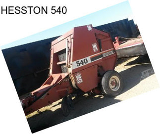 HESSTON 540