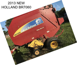 2013 NEW HOLLAND BR7060