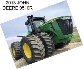 2013 JOHN DEERE 9510R