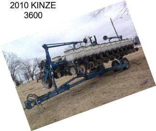 2010 KINZE 3600