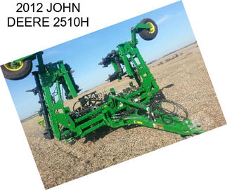 2012 JOHN DEERE 2510H