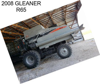 2008 GLEANER R65