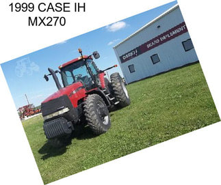 1999 CASE IH MX270