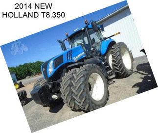 2014 NEW HOLLAND T8.350