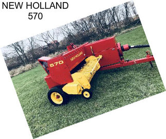 NEW HOLLAND 570