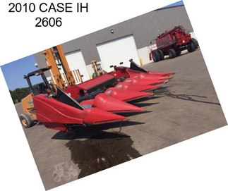 2010 CASE IH 2606