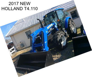 2017 NEW HOLLAND T4.110