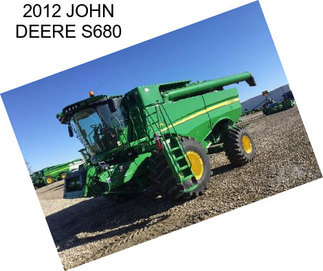 2012 JOHN DEERE S680