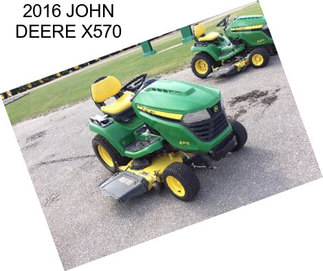 2016 JOHN DEERE X570