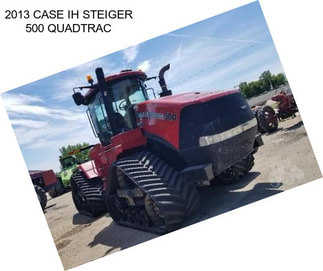 2013 CASE IH STEIGER 500 QUADTRAC