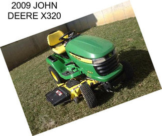 2009 JOHN DEERE X320
