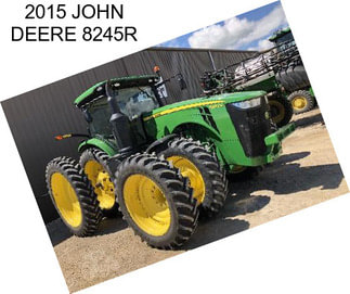 2015 JOHN DEERE 8245R