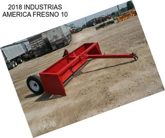 2018 INDUSTRIAS AMERICA FRESNO 10