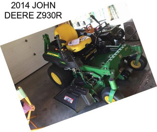 2014 JOHN DEERE Z930R