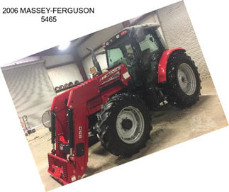 2006 MASSEY-FERGUSON 5465