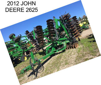 2012 JOHN DEERE 2625