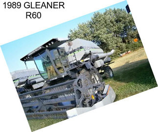 1989 GLEANER R60