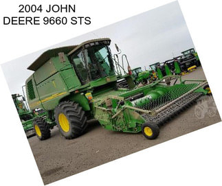 2004 JOHN DEERE 9660 STS