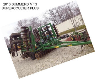 2010 SUMMERS MFG SUPERCOULTER PLUS