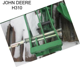 JOHN DEERE H310