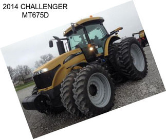 2014 CHALLENGER MT675D